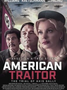 دانلود فیلم American Traitor: The Trial of Axis Sally 2021