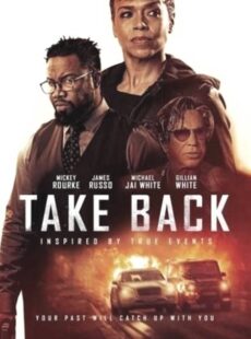 دانلود فیلم Take Back 2021 برگرد