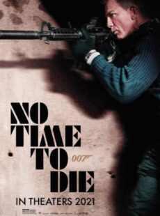 دانلود فیلم No Time To Die 2021 زمانی برای مردن نیست دانلود فیلم No Time To Die 2021 زمانی برای مردن نیست
