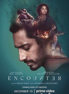 دانلود فیلم Encounter 2021 برخورد