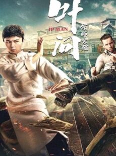 دانلود فیلم Master Ip Man The Awakening 2021 استاد ایپ بیداری
