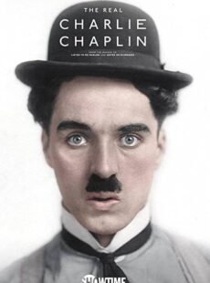 دانلود فیلم The Real Charlie Chaplin 2021 چارلی چاپلین واقعی