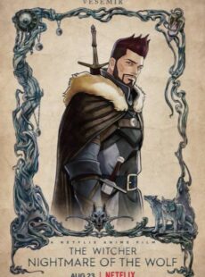 دانلود انیمیشن ویچر کابوس گرگ The Witcher: Nightmare of the Wolf 2021