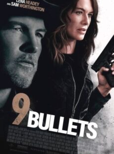 دانلود فیلم 9 Bullets 2022 نه گلوله