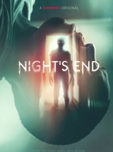 دانلود فیلم Night’s End 2022 پایان شب