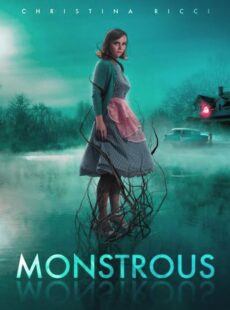 دانلود فیلم Monstrous 2022 هیولا سرشت دانلود فیلم Monstrous 2022 هیولا سرشت