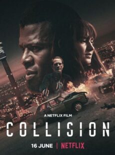 دانلود فیلم Collision 2022 برخورد