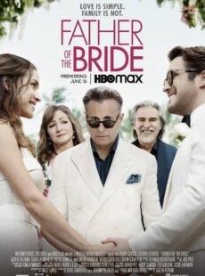 دانلود فیلم Father of the Bride 2022 پدر عروس