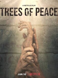 دانلود فیلم Trees Of Peace 2021 درختان صلح