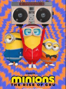 دانلود انیمیشن Minions: The Rise Of Gru 2022 مینیون ها 2: ظهور گرو