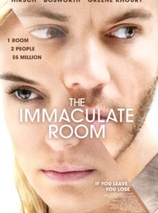 دانلود فیلم  The Immaculate Room 2022 اتاق بی عیب و نقص