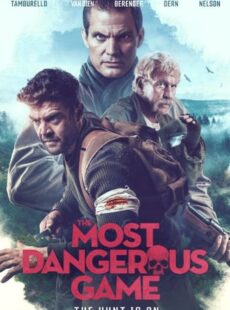 دانلود فیلم The Most Dangerous Game 2022 خطرناک ترین بازی