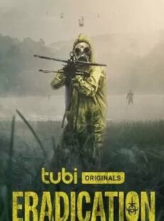 دانلود فیلم Eradication 2022 قلع و قمع